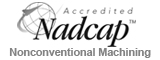 NADCAP nonconventional machining